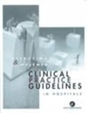 Selecting and Implementing Clinical Practice Guidelines in Hospitals, JCR Staff, 0866886567