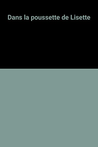 couverture de : Dans la poussette de Lisette