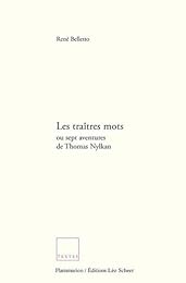 Les  traîtres mots ou Sept aventures de Thomas Nylkan
