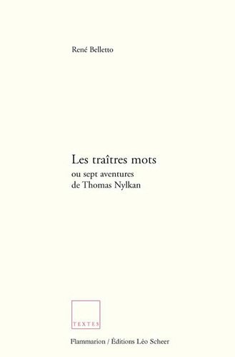 Les  traîtres mots ou Sept aventures de Thomas Nylkan