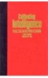Cultivating Intelligence : Power, Law, and the Politics of Teaching, Harmon, Louise and Post, Deborah W., 0814766285