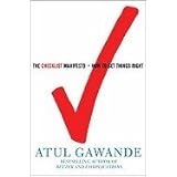 The Checklist Manifesto: How to Get Things Right