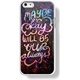 The Fault in Our Stars Okay Will be Our Always for iPhone 5/5s white case