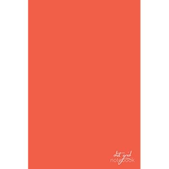 Dot Grid Notebook: 120 Page Bullet Journal | Burnt Orange (Modern Minimalist)