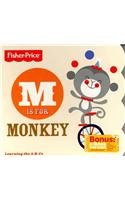 M Is for Monkey (Fisher-Price) 0988033933 Book Cover