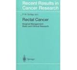 Rectal Cancer : Surgical Management, Basic and Clinical Research, , 3540635440