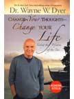 Change Your Thoughts Change Your Life (Wayne Dyer Best Sellers)