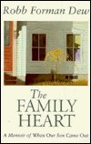 The Family Heart: A Memoir Of When Our Son Came Out by 