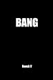 Bang
