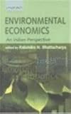 Environmental Economics : An Indian Perspective, , 0195655567