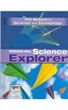 SCIENCE EXPLORER C2009 BOOK P STUDENT EDITION THE NATURE OF SCIENCE AND TECHNOLOGY