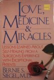 Love, Medicine and Miracles, Siegel, Bernie S., 0060154969