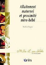 Allaitement maternel et proximité mère-bébé