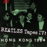 Disco de The Beatles: «BEATLES TAPES IV:HONG KONG '64» (Anverso)