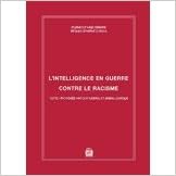 Amazon Fr L Intelligence En Guerre Contre Le Racisme Guy Barral Magali Junique Muriel Seisser Livres