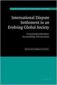 International Dispute Settlement In An Evolving Global
