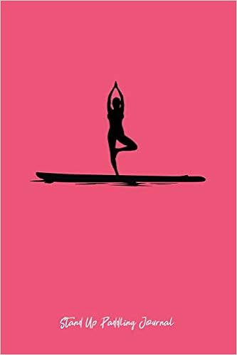 Stand Up Paddling Journal: Lined Journal - Stand Up Paddle ...