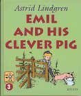 Emil and His Clever Pig (Emil in Lonneberga, #3) 9188374254 Book Cover