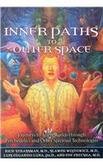 Inner Paths to Outer Space : Journeys to Alien ... B0082OJXLI Book Cover