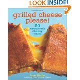 Grilled Cheese, Please!: 50 Scrumptiously Chees... 144944735X Book Cover