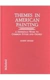 Themes in American Painting : A Reference Work to Common Styles and Genres, Henkes, Robert, 0899507344