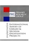 The International Survey of Library and Museum Digitization Projects, , 157440105X