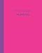Sketch Journal: Every Thought Matters (Hot Pink and Purple) 8x10 - Pages are LINED ON THE BOTTOM THI by Premise Content