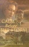 Calm Before the Storm: Crossing of Promise Book 2 by