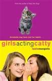 Paperback Girls Acting Catty Book