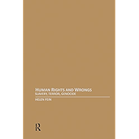 Human Rights and Wrongs: Slavery, Terror, Genocide book cover
