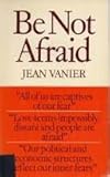 Be Not Afraid by