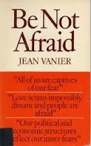 Be Not Afraid by Jean Vanier (Paperback)