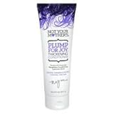 Not Your Mother's Plump For Joy Thickening Conditioner, 8 oz