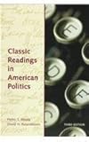 Classic Readings in American Politics, Nivola, Pietro S. and Rosenbloom, David, 0312084196