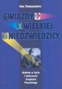 Gwiazdy Wielkiej Niedzwiedzicy: Kobiety W Zyciu I Tworczosci Sergiusza Piaseckiego (Polish Edition)