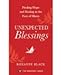 Unexpected Blessings: Finding Hope and Healing in the Face of Illness