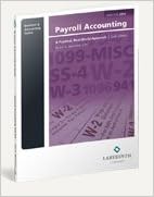 Payroll Accounting A Practical Real World Approach Eric A Weinstein 9781591367369 Books Payroll Accounting A Practical Real World Approach Eric A Weinstein 9781591367369 Books