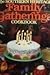 The Southern heritage family gatherings cookbook (The Southern heritage cookbook library) by 