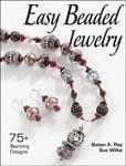 Easy Beaded Jewelry: 75+ Stunning Designs by