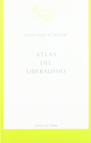 Atlas del Liberalismo (Spanish Edition)