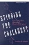 Stirring the Chalkdust, Wasley, Patricia, 0807734209