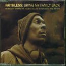 Faithless - Bring My Family Back [cd 2] [cd 2] By Faithless - Zortam Music
