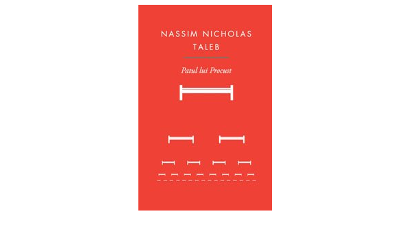 Patul Lui Procust Aforisme Practice Si Filozofice Taleb Nassim Nicholas 9786065881846 Amazon Com Books