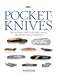 Pocket-Knives: The Collector's Guide to Identifying, Buying, and Enjoying Vintage Pocketknives