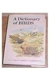 A Dictionary of Birds, , 0931130123