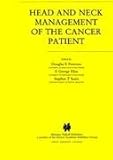 Head and Neck Management of the Cancer Patient, , 0898387477