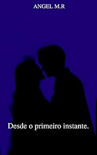 Livro Desde o primeiro instante.