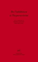 De l'inhibition à l'hyperactivité