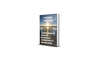 Livro O Segredo Revelado: A Surpreendente Causa da Psoríase e o Caminho para o Seu Bem-Estar ("Psoríase Desmistificada: Desvendando Mitos e Revelando Soluções")
