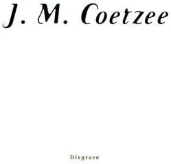Disgrace by J. M. Coetzee (1999-11-01)